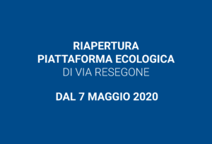 Riapre la piattaforma ecologica – 7 maggio 2020