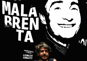 Malabrenta – spettacolo