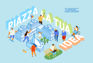 Piazza la tua idea, incontro pubblico di restituzione alla cittadinanza